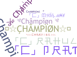 Takma ad - Champion