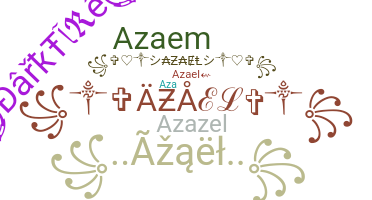 Takma ad - Azael