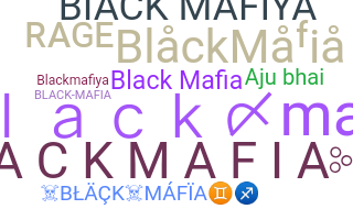 Takma ad - BlackMafia