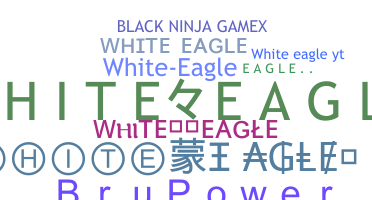 Takma ad - WhiteEagle