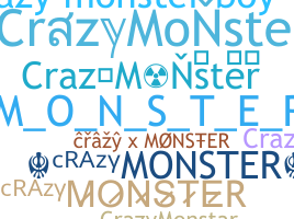 Takma ad - CrazyMonster