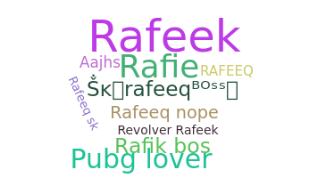 Takma ad - Rafeeq