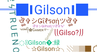 Takma ad - Gilson