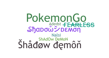 Takma ad - ShadowDemon