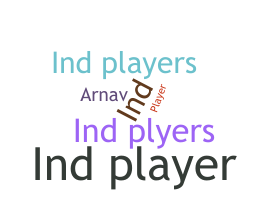 Takma ad - Indplayers