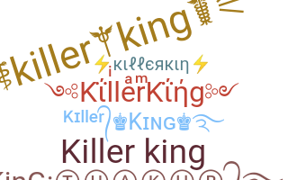 Takma ad - KillerKing