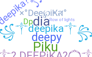 Takma ad - Deepika