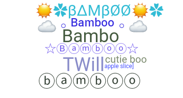 Takma ad - Bamboo
