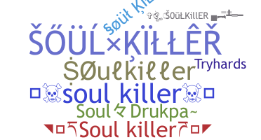 Takma ad - Soulkiller
