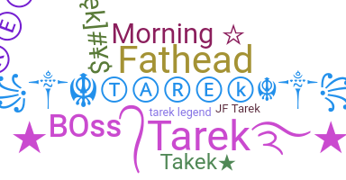 Takma ad - Tarek