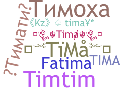 Takma ad - Tima