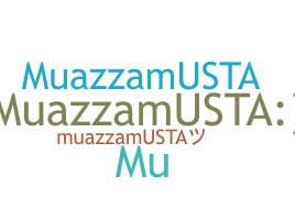 Takma ad - MuazzamUsta