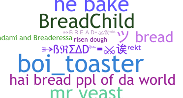 Takma ad - Bread