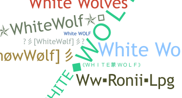 Takma ad - WhiteWolf