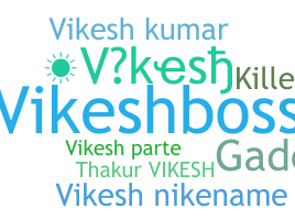 Takma ad - Vikesh