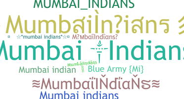 Takma ad - MumbaiIndians