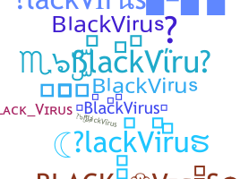 Takma ad - BlackVirus