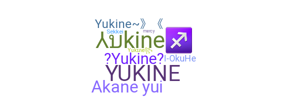 Takma ad - Yukine
