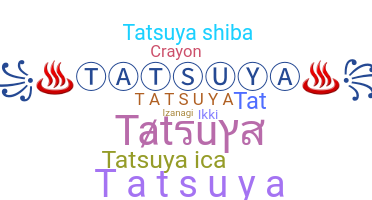 Takma ad - Tatsuya
