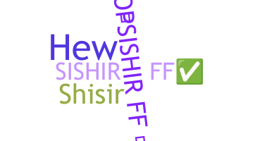 Takma ad - Sishir