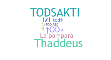 Takma ad - Tod