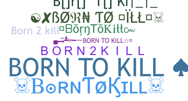 Takma ad - Borntokill