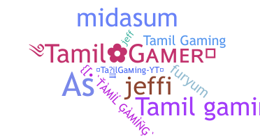 Takma ad - TamilGaming