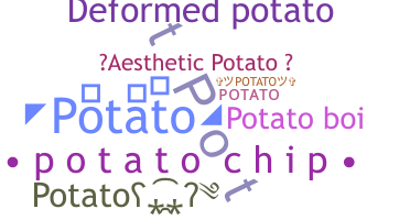 Takma ad - Potato