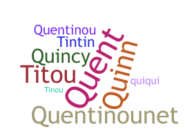 Takma ad - Quentin