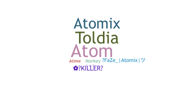Takma ad - AtomiX