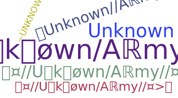 Takma ad - UnknownArmy