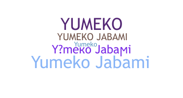 Takma ad - YumekoJabami