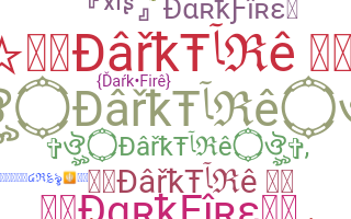 Takma ad - DarkFire