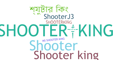 Takma ad - Shooterking