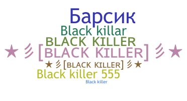 Takma ad - blackkiller