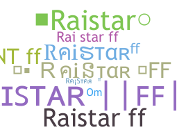 Takma ad - RaistarFF