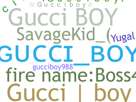 Takma ad - gucciboy