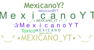 Takma ad - MexicanoYT