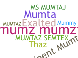 Takma ad - Mumtaz