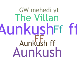Takma ad - AunkushFF