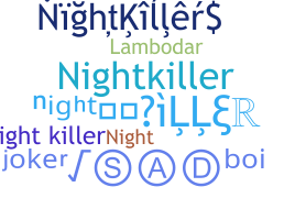 Takma ad - NightKiller
