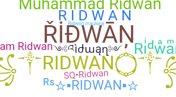 Takma ad - Ridwan