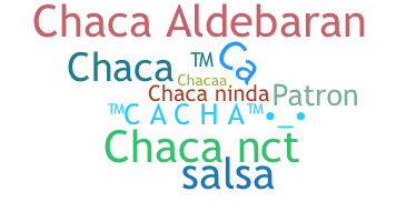 Takma ad - Chaca