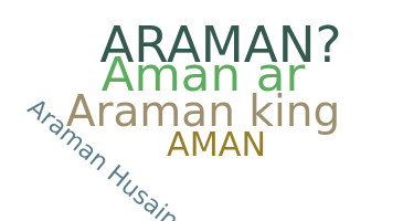 Takma ad - Araman
