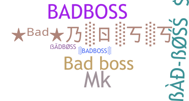 Takma ad - badboss