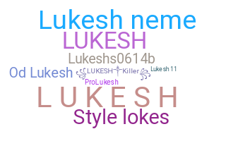 Takma ad - Lukesh