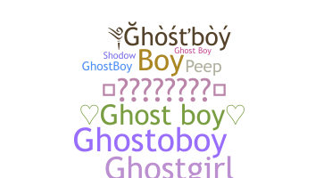 Takma ad - ghostboy