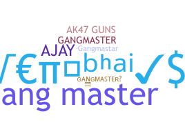 Takma ad - GangMaster