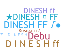 Takma ad - DineshFf