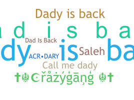 Takma ad - DADYIsback